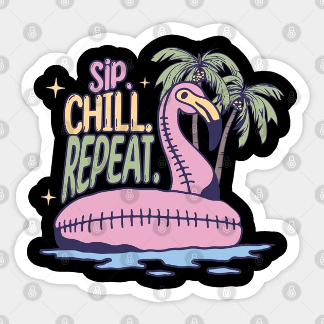 Sip, Chill, Repeat this Summer Sticker by TurnEffect